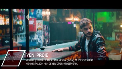 İlyas Yalçıntaş 'Yağmur' İsimli Yeni Çalışmasını Anlattı