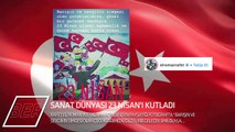 Sanat Dünyası 23 Nisan Ulusal Egemenlik ve Çocuk Bayramı'nı Kutladı