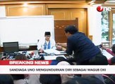 Sandiaga Uno Mengundurkan Diri