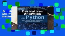 Best ebook  Derivatives Analytics with Python: Data Analysis, Models, Simulation, Calibration and