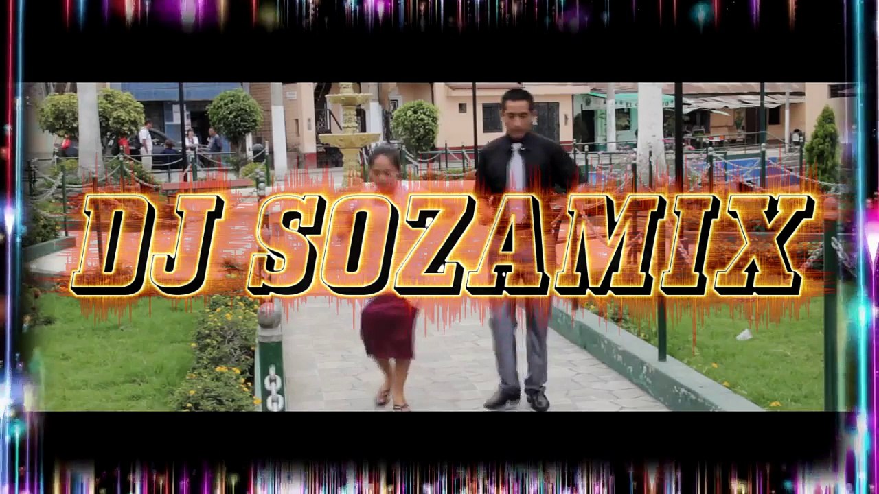 REY DE GLORIA Y MAJESTAD  MIX DJ SOZAMIX 2018