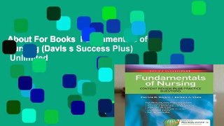 About For Books  Fundamentals of Nursing (Davis s Success Plus)  Unlimited