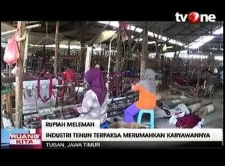 Rupiah Melemah, Industri Tenun Terancam Gulung Tikar