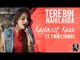 Tere Bina Nahi Lagda (Rock Cover) - Rashmeet Kaur Ft. Twin Stings # Zili music company !