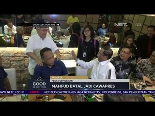Good Election 2018 - Menanti Langkah Mahfud MD Usai Pengumuman Cawapres Pendamping Jokowi