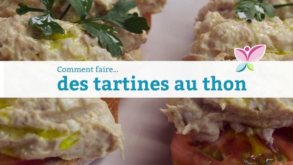 Comment faire des tartines au thon