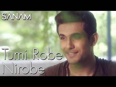 Sanam - Tumi Robe Nirobe - Rabindra Sangeet # Zili music company !
