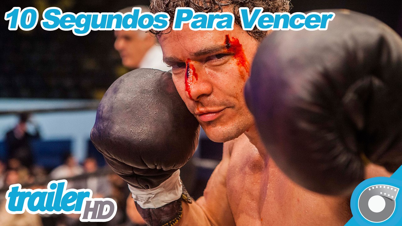 10 Segundos Para Vencer | Trailer Nacional [HD]