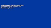 Complete acces  The Intercultural Mind: Connecting Culture, Cognition, and Global Living  Review