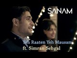 Yeh Raaten Yeh Mausam - Sanam ft. Simran Sehgal # Zili music company !