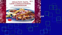 About For Books  American Heart Association Healthy Fats, Low-Cholesterol Cookbook: Delicious