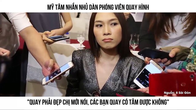MỸ TÂM NHẮN NHỦ DÀN PHÓNG VIÊN QUAY HÌNH QUAY PHẢI ĐẸP CHỊ MỚI NÓI, CÁC BẠN QUAY CÓ TÂM ĐƯỢC KHÔNG