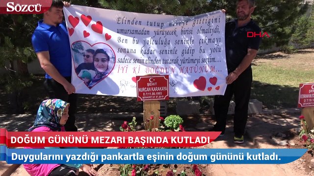 10 aylık oğluyla şehit olan eşinin doğum gününü, mezarı başında kutladı
