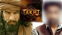 Takht Mystery Solved: Not Ranveer Singh THIS actor to play Aurangzeb in Karan Johar's Film|FilmiBeat