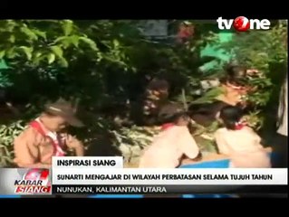 Kisah Perjuangan Seorang Guru di Wilayah Perbatasan