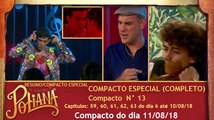 Compacto (resumo) especial As Aventuras de Poliana -  N° 13 (11/08/2018) | SBT