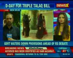 Triple Talaq bill debate in Rajya Sabha today; govt waters down provisions ahead of RS Debate