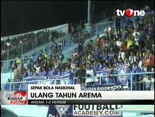 Arema Kalahkan Persib di Laga Ulang Tahun