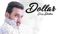 New Punjabi Songs - Dollar - HD(Full Video) - Deep Dhillon - Music Empire - Latest Punjabi Songs - PK hungama mASTI Official Channel