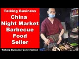 China Night Market Barbecue Food Seller -Intermediate Chinese Listening  | Chinese Conversatiion