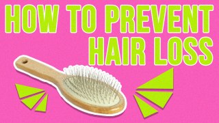 How To Prevent Hair Loss