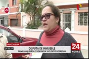 Magdalena: vecinos se disputan propiedad adquirida en remate judicial