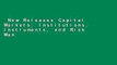 New Releases Capital Markets: Institutions, Instruments, and Risk Management (The MIT Press)  For
