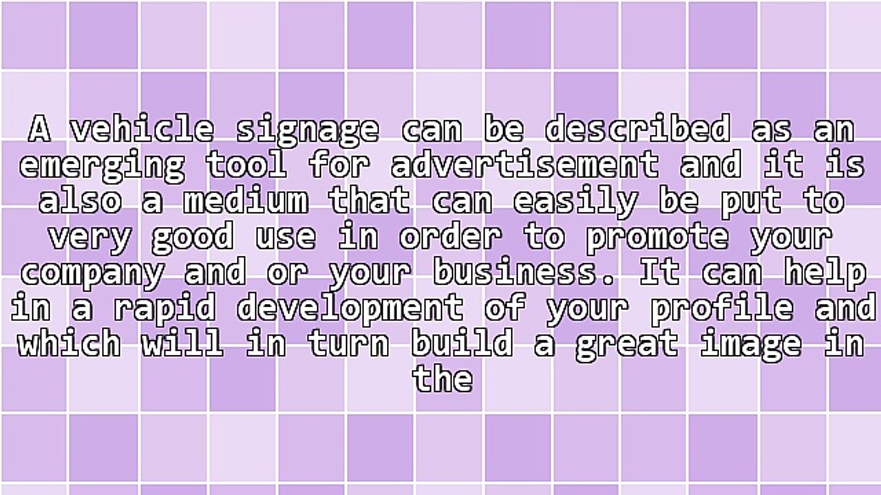 Know More About Vehicle Signage