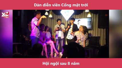 Dàn diễn viên Cổng mặt trời hội ngội sau 8 năm.
