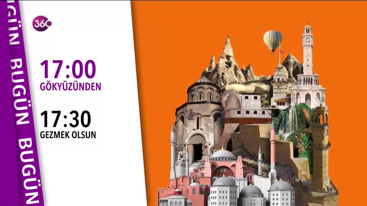 360'ta bugün