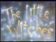 The Little Witches (1997) - Intro