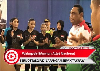 Ternyata! Wakapolri Komjen Pol Syafruddin Mantan Atlet Nasional Sepak Takraw
