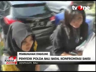 Penyidik Polda Bali Batal Konfrontasi Saksi Kasus Engeline