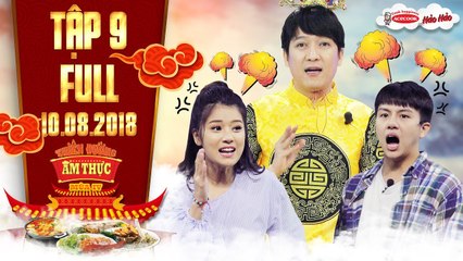 Thiên đường ẩm thực 4 | Tập 9 full: Duy Khánh bức xúc, hờn trách sự "thiên vị" của Trường Giang