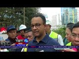 Anies Baswedan Meninjau Pekembangan Proyek Penataan Jalan dan Trotoar - NET 24