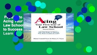 Popular to Favorit  Acing Your First Year of Law School: The Ten Steps to Success You Won t Learn
