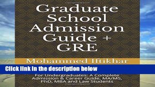 About For Books  Graduate School Admission Guide + GRE: For Undergraduates: A Complete Admission