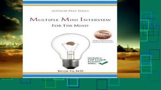About For Books  Multiple Mini Interview (MMI) for the Mind (Advisor Prep Series)  Best Sellers