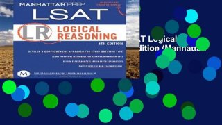 About For Books  Manhattan LSAT Logical Reasoning Strategy Guide, 4th Edition (Manhattan Prep)