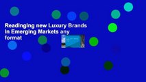 Readinging new Luxury Brands in Emerging Markets any format