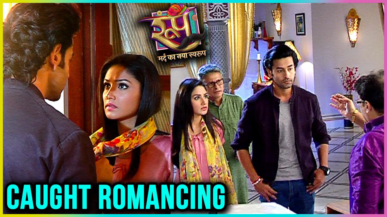 Roop And Ishika CAUGHT ROMANCING By Family | Roop Mard Ka Naya Swaroop