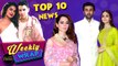Ranbir Alia Wedding Priyanka Nick Engagement, Kangana Slams Bollywood, Anushka Trolled | Weekly Wrap