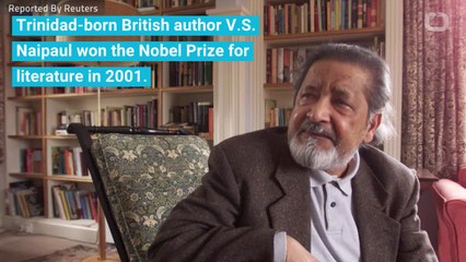 Nobel Winning Author V.S. Naipaul Dies Aged 85