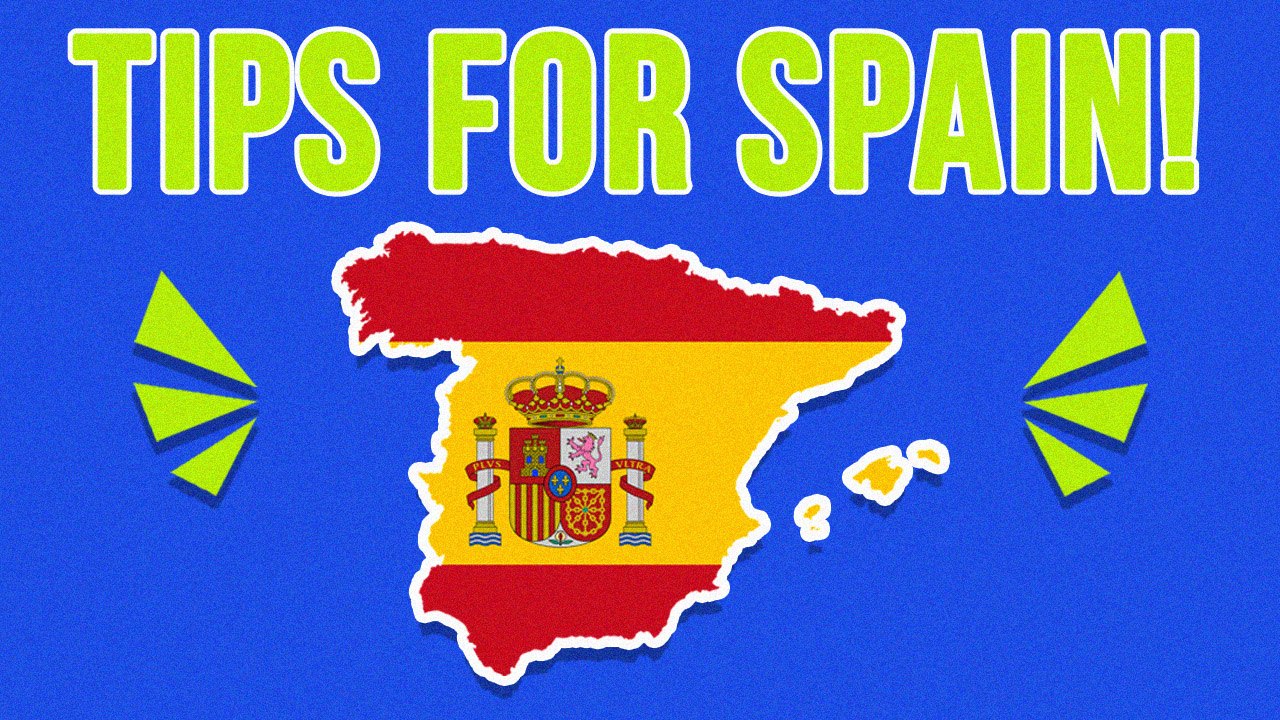 Travel Tips For Spain