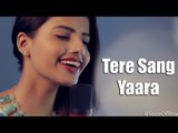 Tere Sang Yaara - Rustom - Female Cover Version by Ritu Agarwal @VoiceOfRitu # Zili music company !