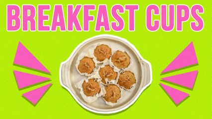 Breakfast Cups Recipe