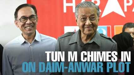 NEWS: Tun M asks for proof of Daim-Anwar plot