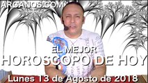 EL MEJOR HOROSCOPO DE HOY ARCANOS Lunes 13 de Agosto de 2018