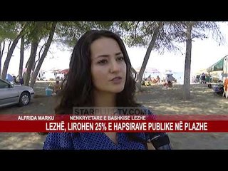 LEZHË, LIROHEN 25% E HAPSIRAVE PUBLIKE NË PLAZHE