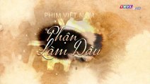 Phận Làm Dâu Tập 31 Full - Phim Việt Nam THVL1 - Truyền hình Vĩnh Long | Phan Lam Dau Tap 30